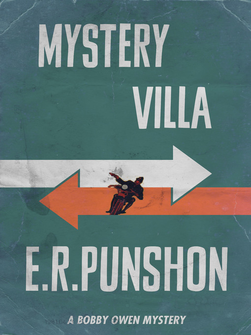 Title details for Mystery Villa by E.R. Punshon - Available